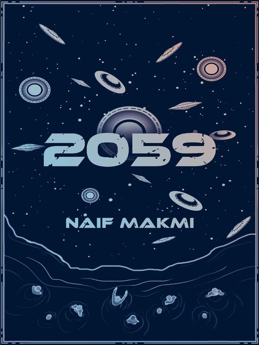 Title details for 2059 by Naif Makmi - Available